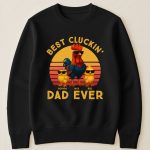 Best Cluckin' Dad Ever - Funny Father's Day Gifts - PersonalizedOne Size Shirt - Image 3
