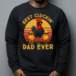Best Cluckin' Dad Ever - Funny Father's Day Gifts - PersonalizedOne Size Shirt - Image 4