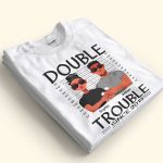 Couples Double Trouble Since - Personalized Matching Couple Shirts - Image 5