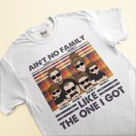 Ain't No Family Like The One I Got - Personalized Shirt - Thanksgiving Gift For Family Members - Family Illustration - Image 3