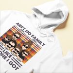 Ain't No Family Like The One I Got - Personalized Shirt - Thanksgiving Gift For Family Members - Family Illustration - Image 6