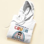 I'm Ready To Crush 1st Grade, Funny Custom Shirt, Preschool Gift For Kids - Image 6
