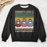 Motherhood Rockin' - FunnyOne Size Shirt For Mom - PersonalizedOne Size Shirt - Image 3