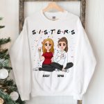 Sisters - Limited Version - PersonalizedOne Size Shirt - Image 3