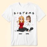 Sisters - Limited Version - PersonalizedOne Size Shirt - Image 4