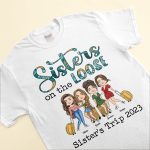 Sisters On The Loose - PersonalizedOne Size Shirt - Image 3